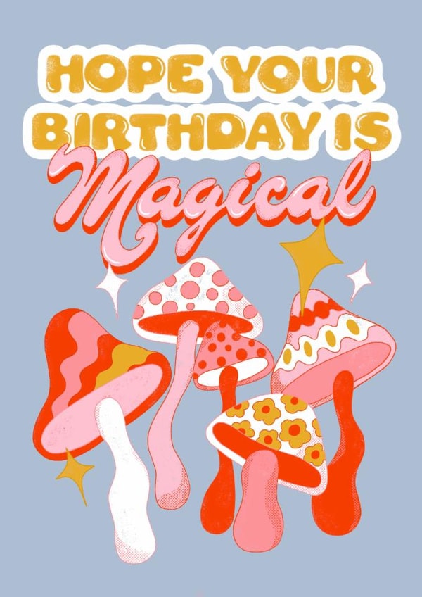 Cute Birthday Card - Magical Mushrooms created by By Emelie P