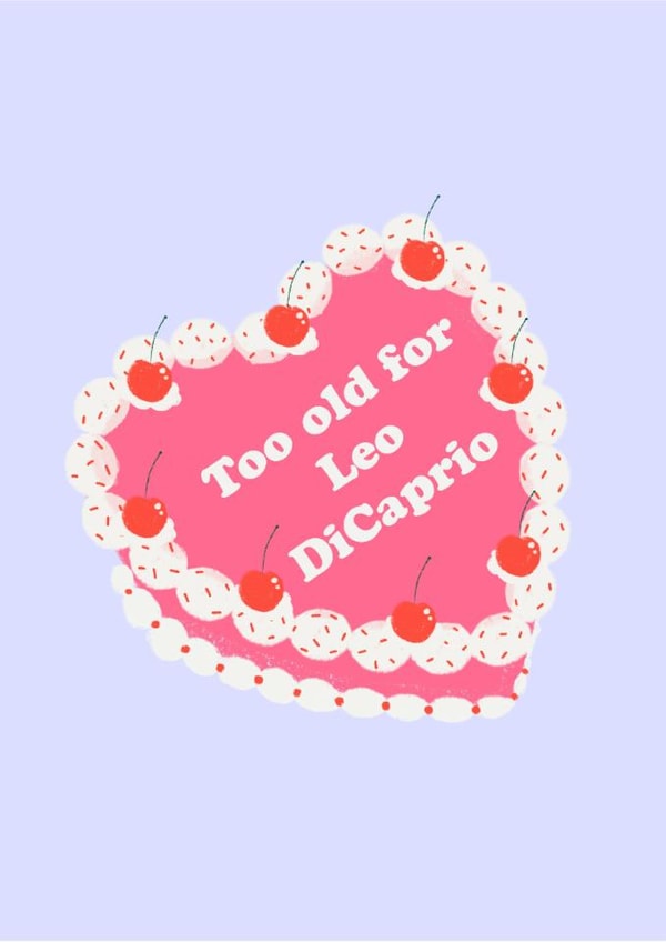 Too old for Leo created by Duchess Plum