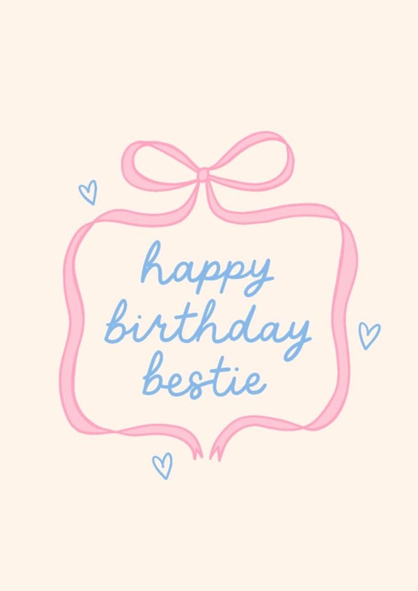 Cute Birthday Card - Bestie - Bow created by BW Illustrations