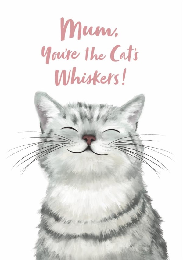 Cute Mother's Day Card - You're The Cat's Whiskers! - Cat created by Debbie Daley Illustrations