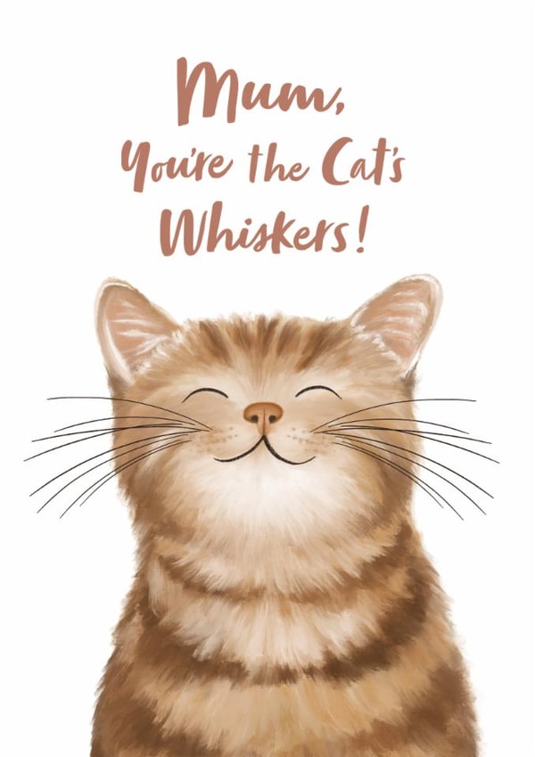 Cute Mother's Day Card - You're The Cat's Whiskers! - Cat created by Debbie Daley Illustrations