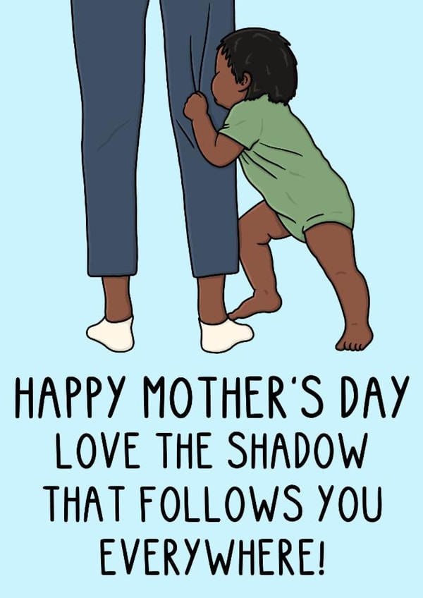 Cute Mother's Day Card - Love The Shadow - Toddler created by OhJaye