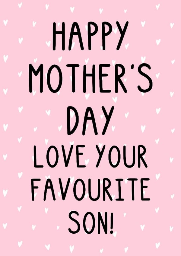 Fun Mother's Day Card - Favourite Son - Hearts created by OhJaye
