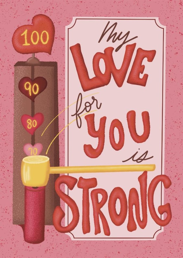 Cute retro Valentine’s Day Card for your partner-My Love for You is Strong created by Odyssey of the Line Calligraphy