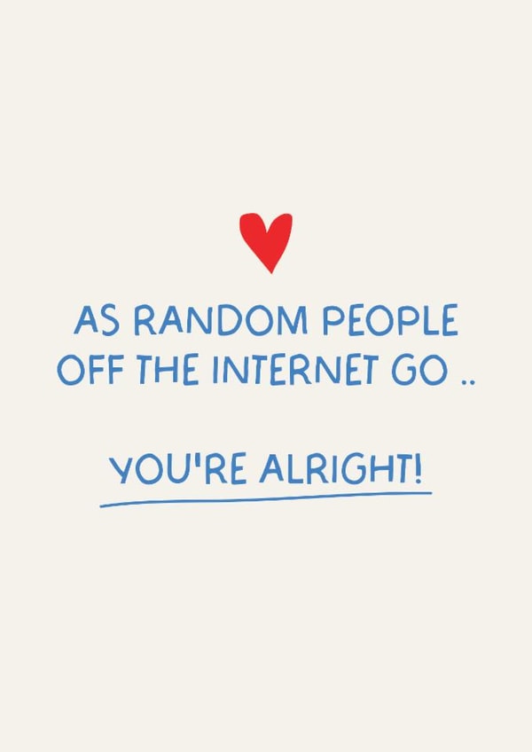 Fun Valentine's Day/Anniversary Card - Random People Off The Internet - Heart created by Puns and Needles