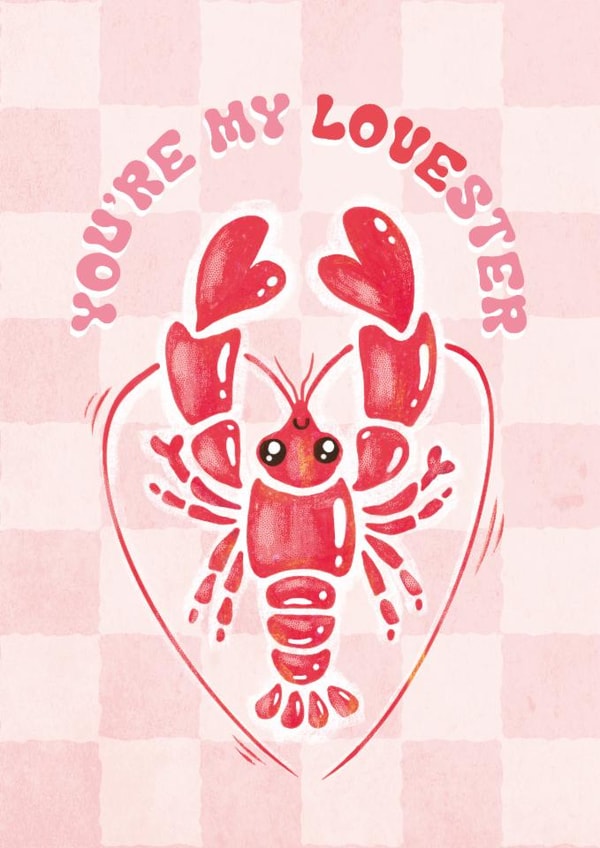 Cute Valentine's Day Card - Lobster - Pun created by Sir13