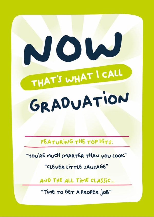 Funny Graduation Card - Now That's What I Call Graduation - Top Hits created by PaperJam Print Co.