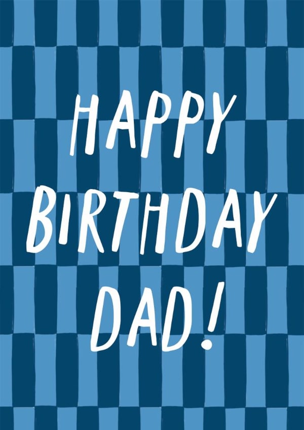 Classic Birthday Card - For Dad - Checkerboard created by Zoe Spry