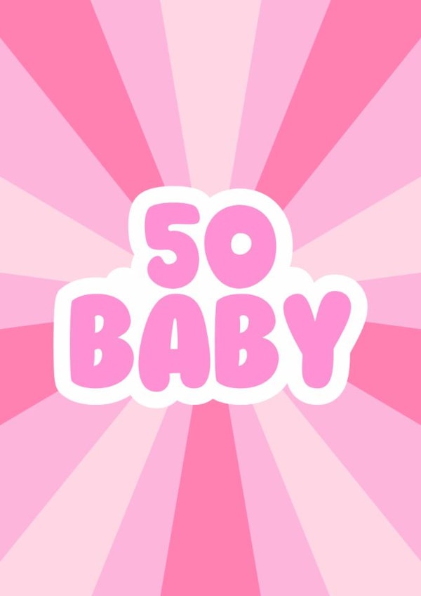 Cute Birthday Card - 50th - 50 Baby created by GawjusCards