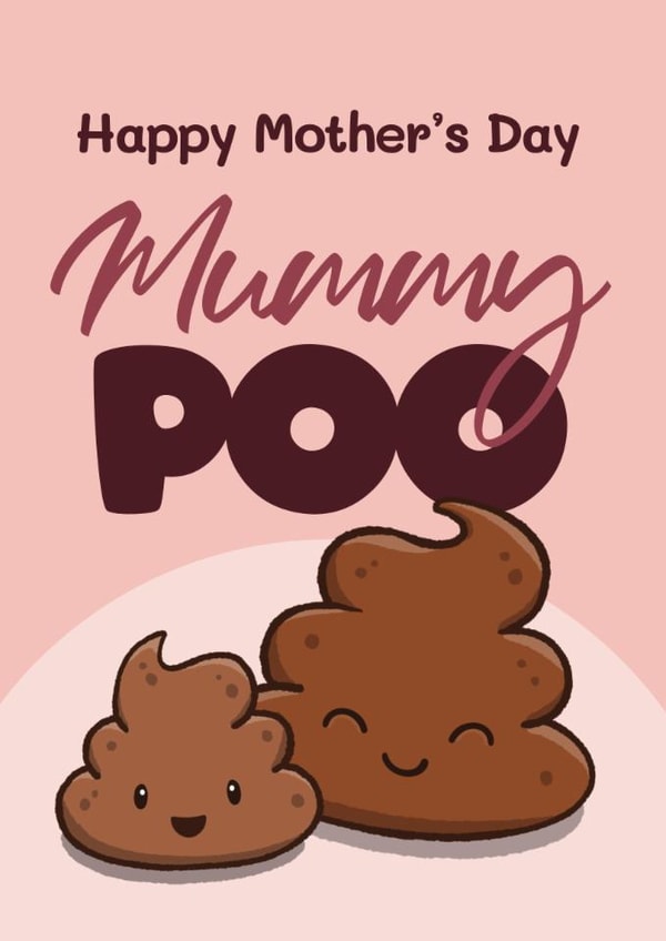 Funny Mother's Day Card - Mummy Poo created by Bev O'Connor || @oconnordesign