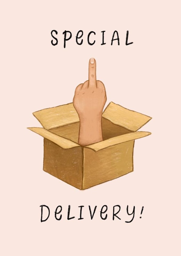 Funny Birthday Card - Special Delivery - Middle Finger created by Swish & Scribble