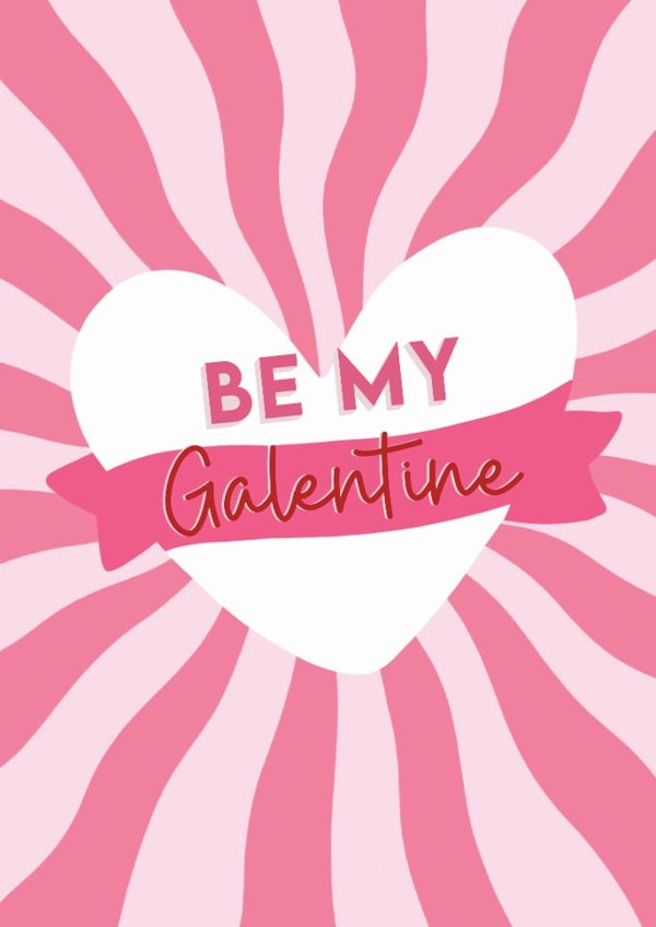 Be my Galentine Card perfect for your best friend this Galentine’s Day created by Lola