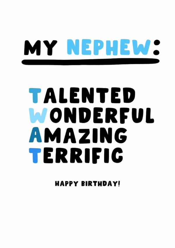 Cheeky Birthday Card - For Nephew - Twat created by Pink Peach Cards