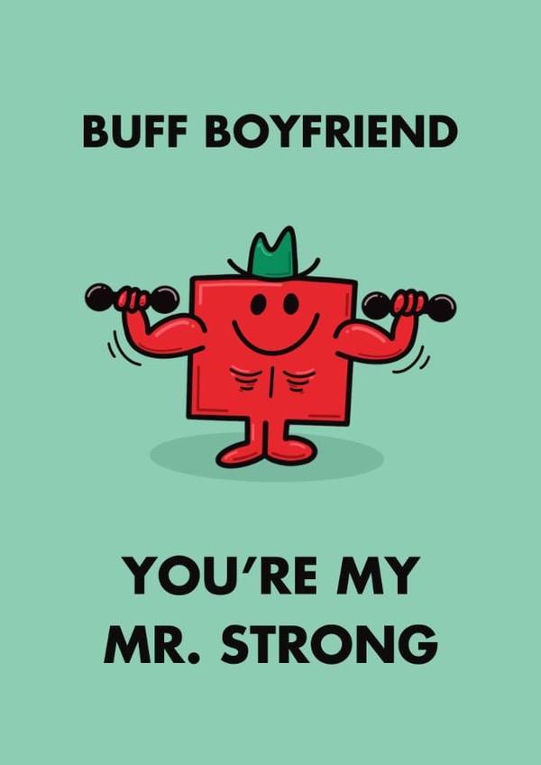 Mr. Strong - Buff Boyfriend - Valentine's Day Card created by Mr. Men