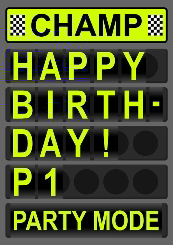 Classic F1 Pit Board Birthday Card For Family or Friends created by David Speed Design