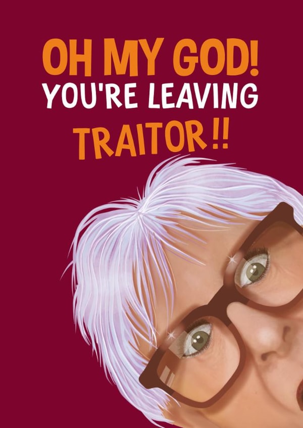 Funny Leaving Card - The Traitors - Linda created by Atwood & Atwood