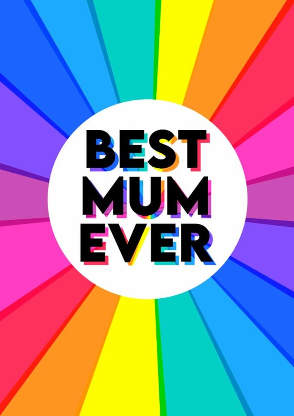 Fun Mother's Day Card - Best Mum Ever - Colourful Design created by Colour Pop Prints
