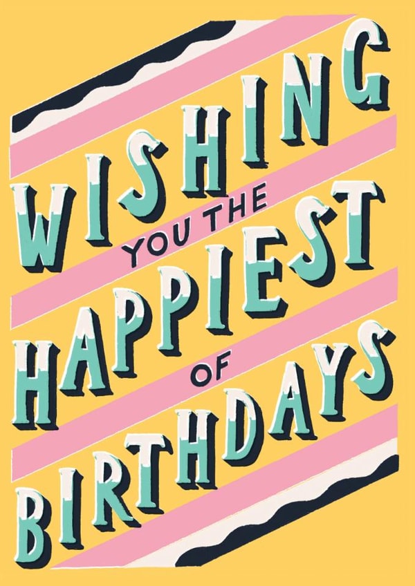 Modern Contemporary Birthday Card - For Her - Happiest of Birthdays created by Laura Darrington Design Ltd.