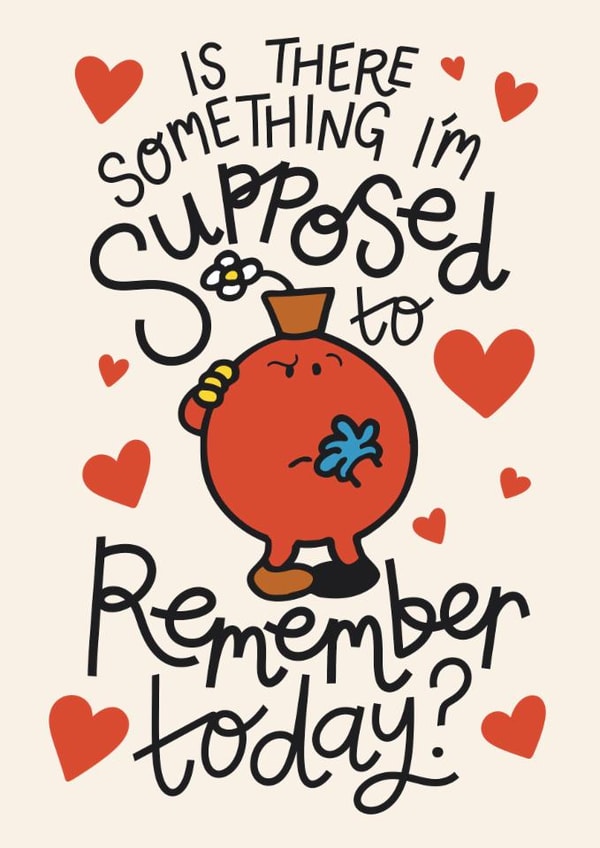 Funny Valentine’s Day/Anniversary Card - Mr. Wrong - Mr. Men created by Mr. Men