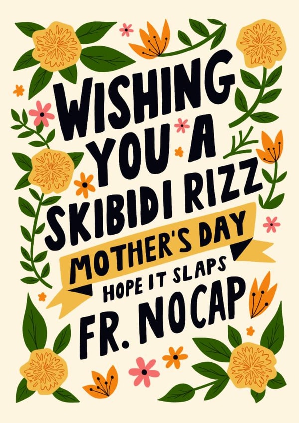 Funny Mother's Day Card - Skibidi - Flowers created by AbiGoLucky