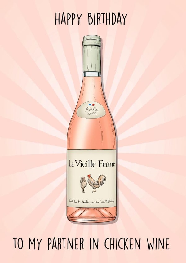 Funny Birthday Card - Chicken Wine created by Poppy & Mabel 
