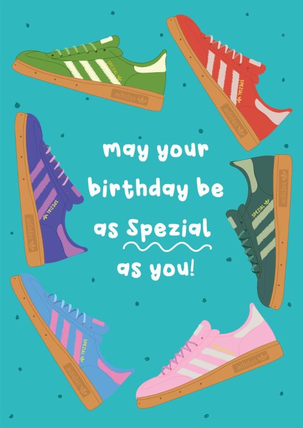 Punny Birthday Card - May Your Birthday Be As Spezial As You - Trainers created by @Laura Lonsdale Designs