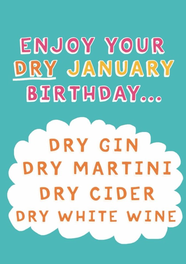 Funny Birthday Card - Dry January created by Giddy Kipper