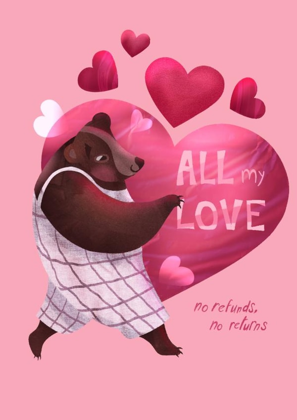 Cute Valentine's Day/Anniversary Card - Bear - All My Love created by Polina Beliaeva