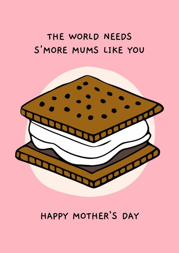 Cute Mother's Day Card - For Mums - S'more Pun created by Sundiva Designs