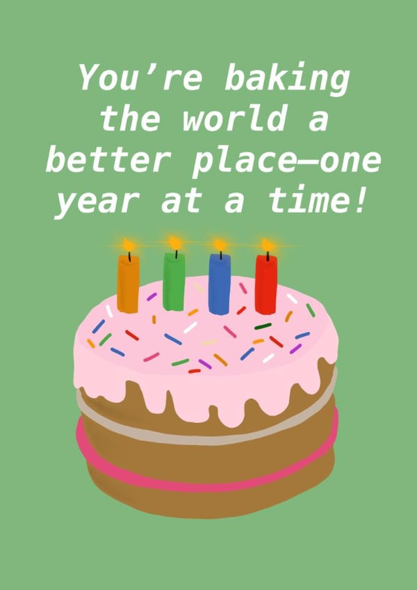 “You’re Baking the World a Better Place Birthday Card” created by Sarah Barker Illustrations