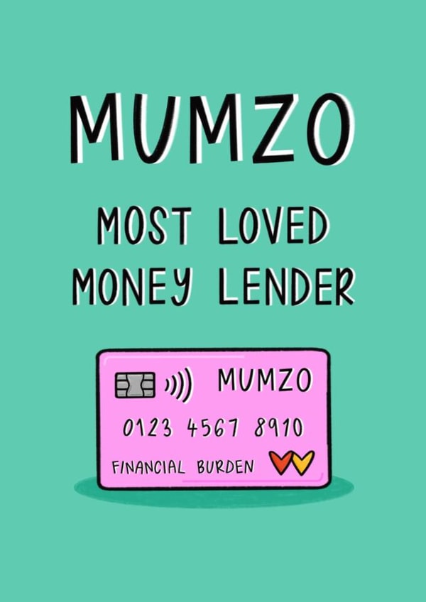Funny Mother's Day Card - Money Lender created by Muses & May 