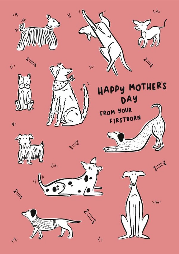 Cute Mother's Day Card - From The Dog - Firstborn Child created by Hey Bungalow Designs