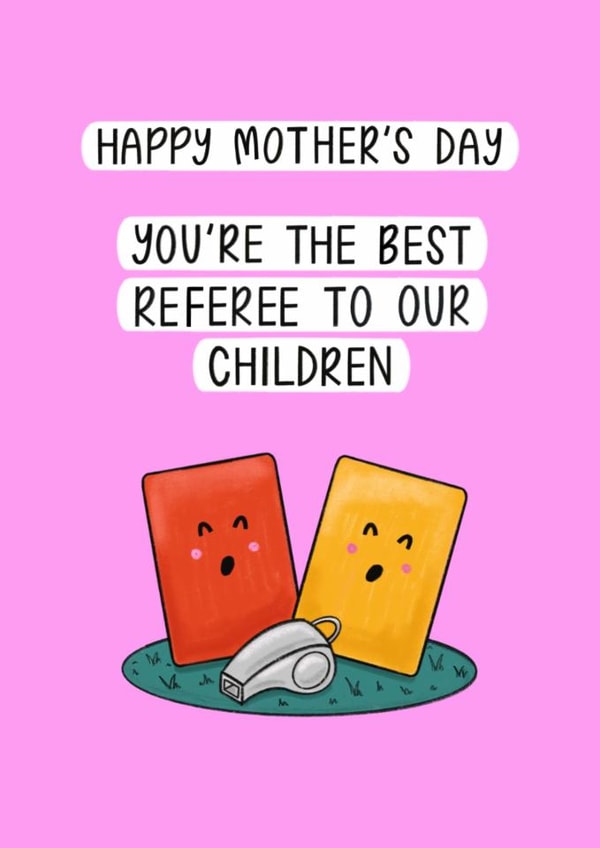 Funny Mother’s Day Card - Referee created by Muses & May 