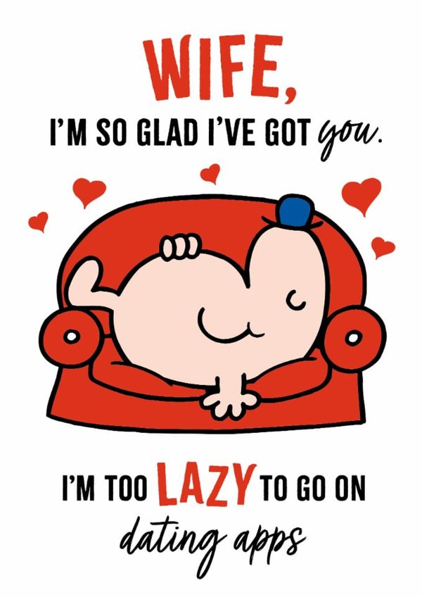 Funny Mr. Men Valentine's Day Card/Anniversary Card - For Wife - Mr. Lazy created by Mr. Men