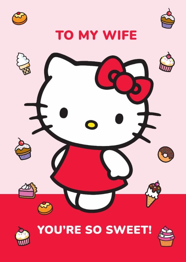 Cute Hello Kitty Valentine’s Day Card For Wife - You’re So Sweet! created by Danilo