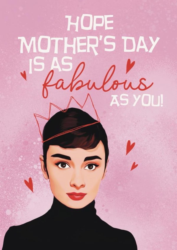 Pretty Mother's Day Card - Audrey Hepburn created by Giddy Kipper