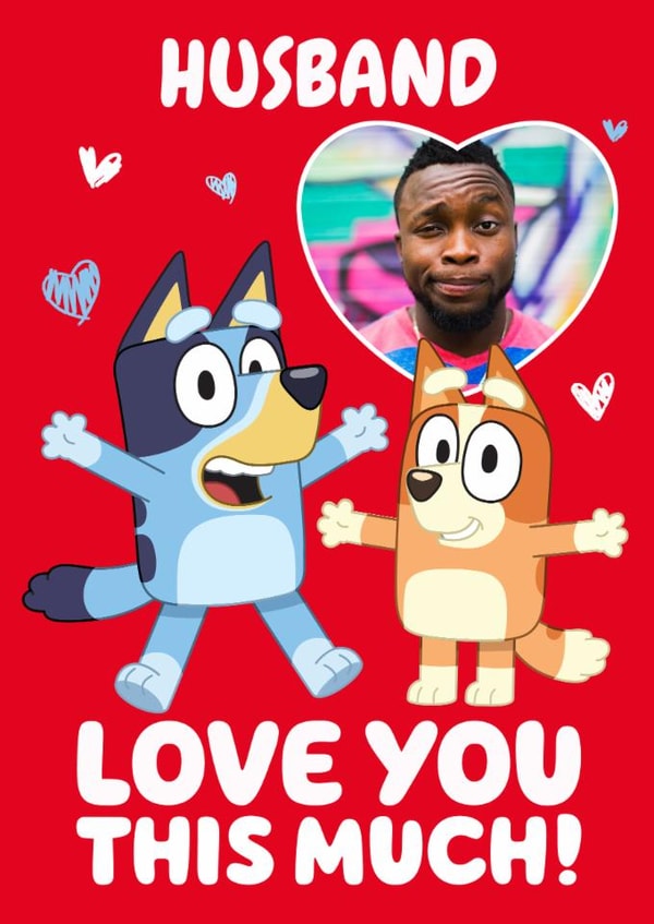 Cute 'Love You' Personalised Bluey Valentine's Day Photo Card for Husband created by Danilo