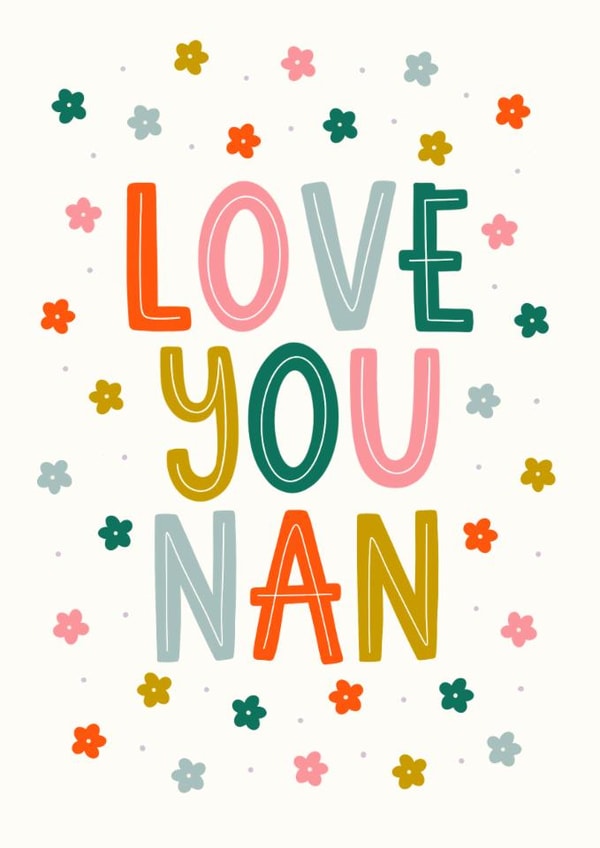 Pretty Mother's Day Card - Love You Nane created by Abbie Imagine