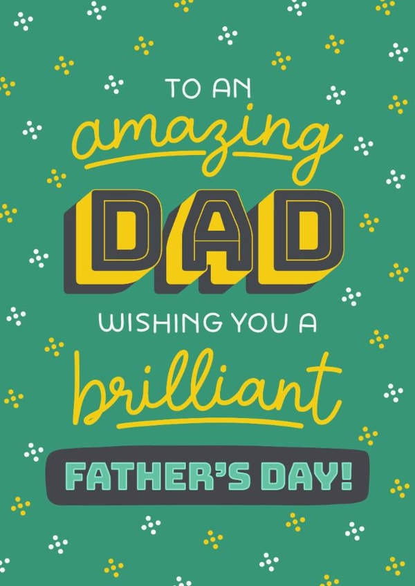 Fun Father's Day Card - Amazing Dad - Bold Typography created by Evie Garnett Designs