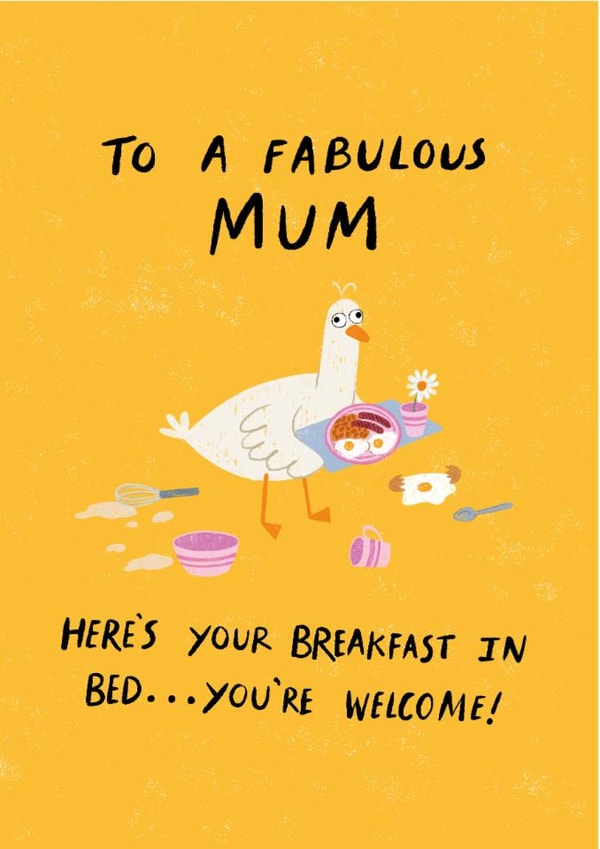 Cute Mother's Day Card - A Fabulous Mum - Breakfast In Bed created by Dandelion Stationery