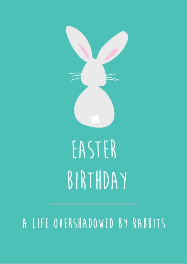 Cute, funny birthday card for those celebrating around Easter time. created by Kritter Design