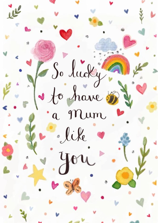 Cute Mother's Day Card - So Lucky To Have A Mum Like You - Illustrations created by Love Lucy Illustration