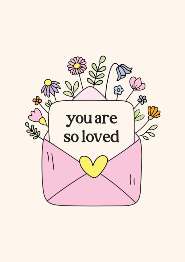 Cute floral card - pretty wildflowers - you are so loved - just because created by Sunshine Lane