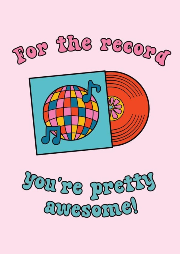Fun retro card for friend or loved one - vinyl record - you're pretty awesome created by Sunshine Lane