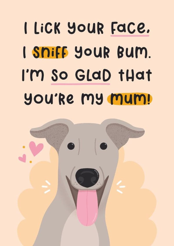 Cute Mother's Day Card - From The Dog - Whippet created by Joanne Hawker