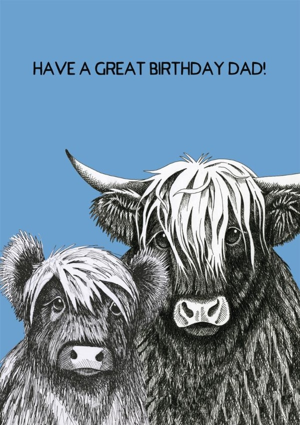 Cute Birthday Card - For Dad - Highland Cows created by Perkins & Morley
