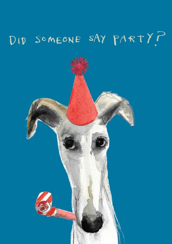 Cute Birthday Card - Did Someone Say Party? - Dog | thortful