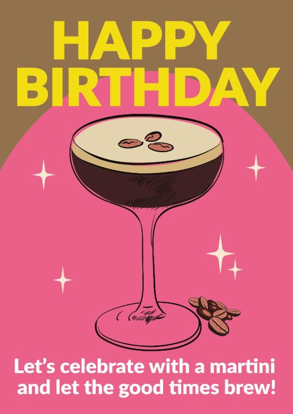 Arty Birthday Card - Espresso Martini created by Jon Downer