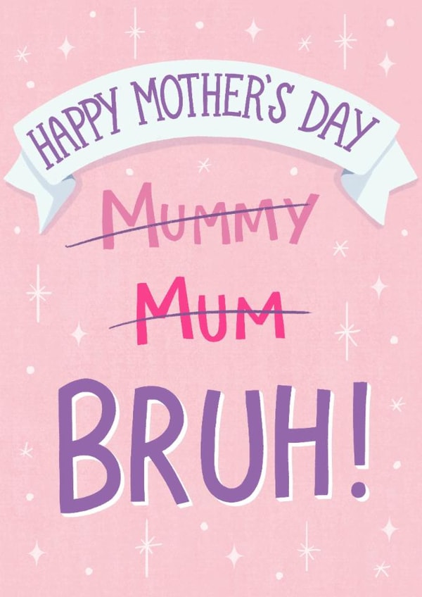 Funny Mother's Day Card - Bruh created by Silky Rose Design