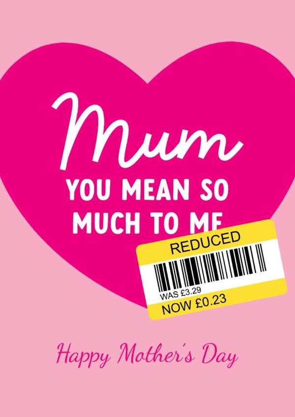Cheeky Mother's Day Card - You Mean So Much To Me - Reduced Sticker created by The Cake Thief
